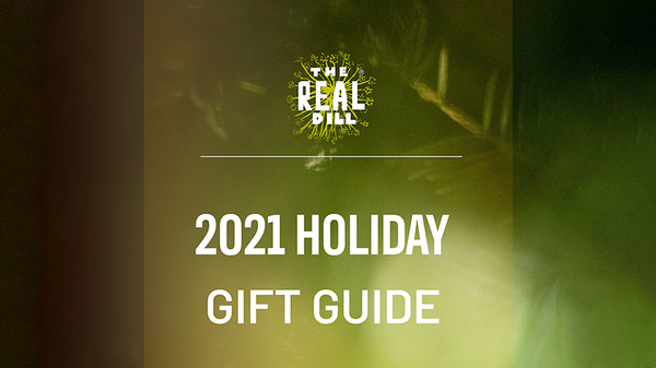 The Real Dill's 2021 Holiday Gift Guide