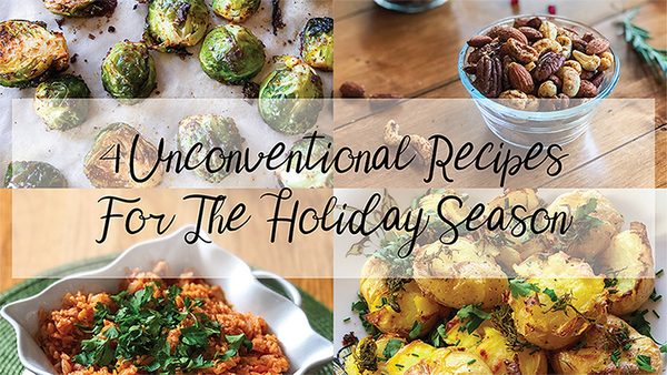 4 Unconventional Recipes For The Holiday Season